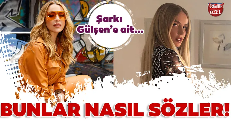Bu şarkı Hadise’ye yakışmadı! Şarkı Gülşen’e ait…