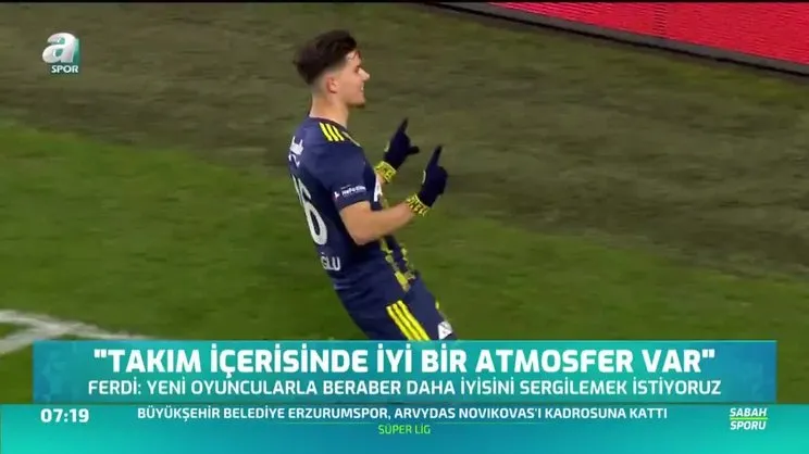 Ferdi Kadıoğlu: Takım içerisinde iyi bir atmosfer var