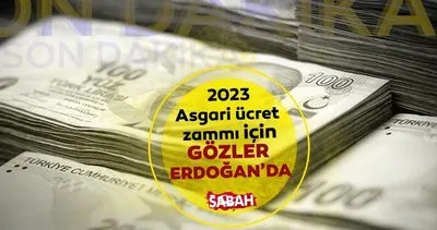 Asgari ücret ne kadar olacak? Erdoğan duyurdu! 2023 asgari ücret zammı ne zaman açıklanacak, saat kaçta açıklanır, belli oldu mu?