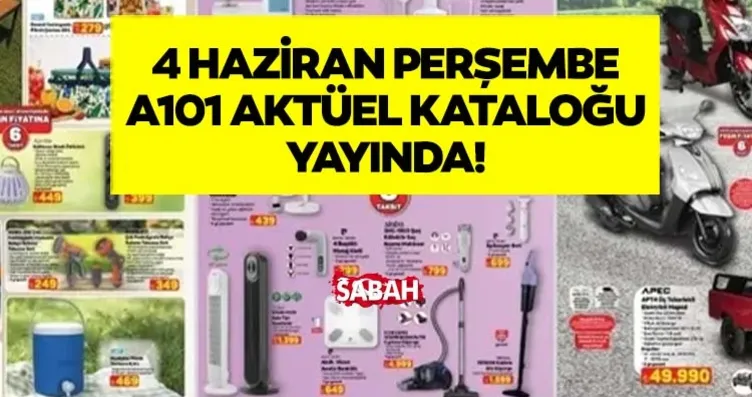PERŞEMBE FIRSATLARI! A101 aktüel katalog 4 Haziran...