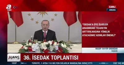 Son dakika! Cumhurbaşkanı Erdoğan’dan 36. İSEDAK toplantısında önemli açıklamalar | Video
