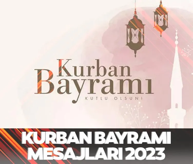 2023 Kurban Bayramı için En Güzel Mesajlar ve Sözler: İyi Bayramlar Dilemek İçin İşte Öneriler! 2023 Kurban Bayramı için En Güzel Mesajlar ve Sözler: İyi Bayramlar Dilemek İçin İşte Öneriler!