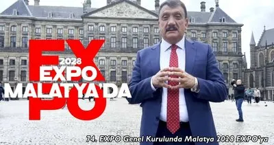 EXPO 2028 Malatya’da yapılacak