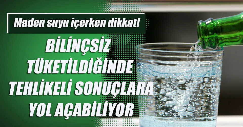 Maden suyu içerken dikkat! - Sağlık Haberleri