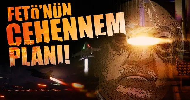 Feto Nun Cehennem Plani Son Dakika Haberler
