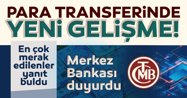 Son dakika: Merkez Bankası para transferinde yeni gelişmeyi açıkladı! FAST Sistemi nasıl kullanılır?