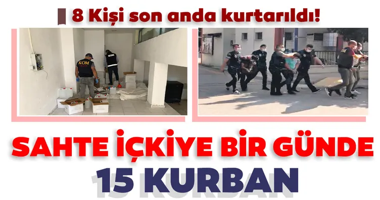Sahte içkiye bir günde 15 kurban