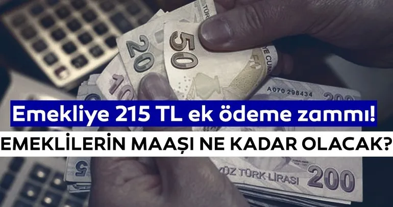 Emeklilere ek ödeme zammı! Emekli maaşları ne kadar olacak?