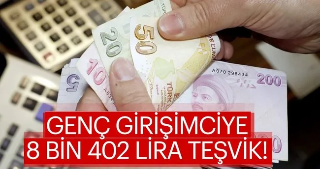 sgk dan genc girisimciye 8 bin 402 lira