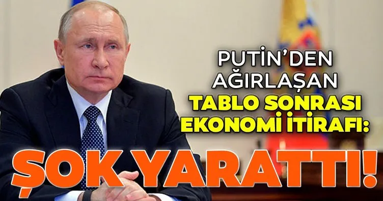 Putin’den son dakika coronavirüs açıklaması: Şok yarattı, ekonomimiz ciddi baskı altında