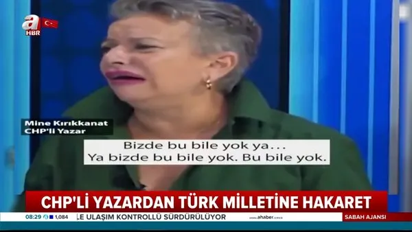 Son dakika haberi | CHP'li yazar Mine Kırıkkanat'tan canlı yayında Türk milletine skandal hakaretler | Video
