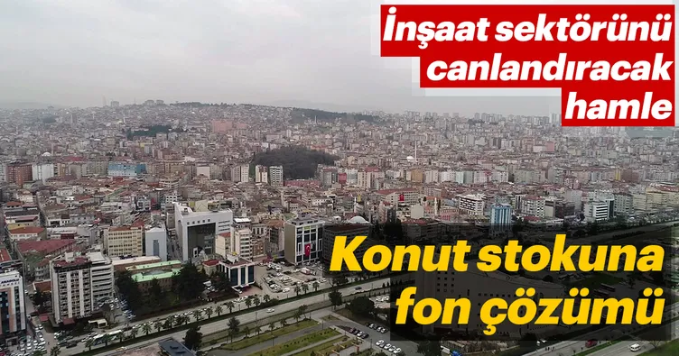 Konut stokuna fon çözümü