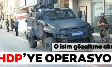 Polis HDP Osmaniye İl binasına baskın yaptı... İl Başkanı Cebrail Mutlu’yu gözaltına alındı