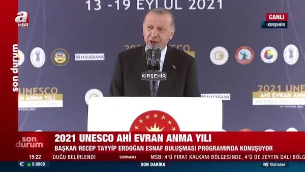 Başkan Erdoğan'dan Ahi Evran Anma Yılı Etkinliklerinde önemli açıklamalar | Video