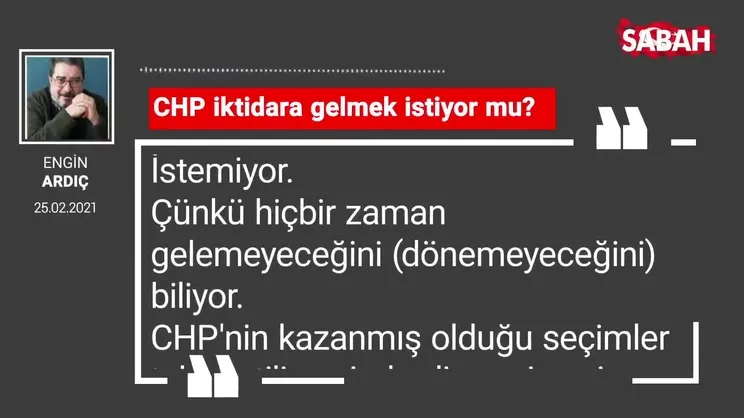 Engin Ardıç | CHP iktidara gelmek istiyor mu?