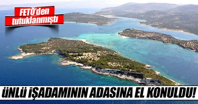 Fikret İnan’ın 32 milyon dolarlık adasına da el konuldu