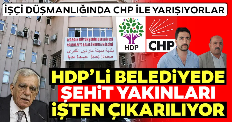 HDPâli Mardin BüyükÅehir Belediyesiânde skandallar bitmiyor! Bir Åehit yakını daha iÅten çıkarıldı ile ilgili görsel sonucu