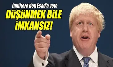 İngiltere Dışişleri Bakanı Boris Johnson’dan Suriye değerlendirmesi!