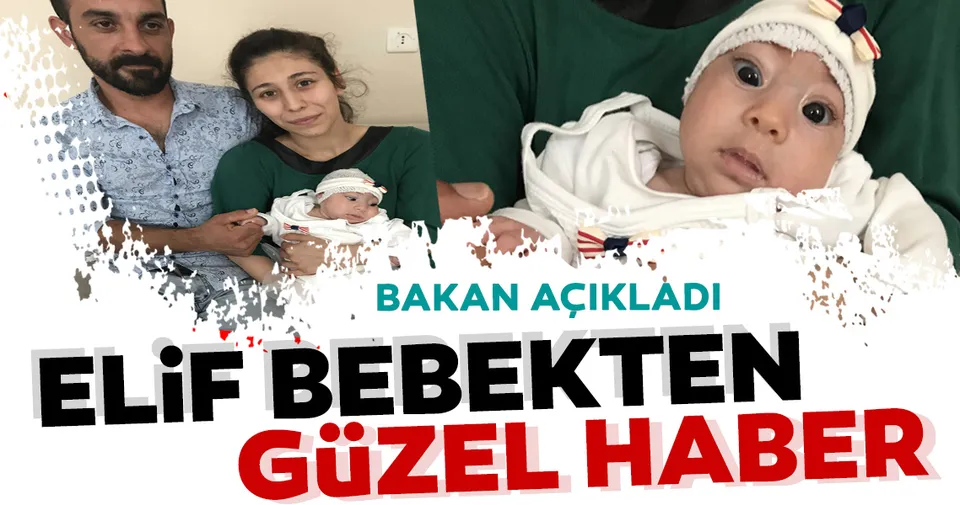 "Elif bebeğin durumu her geçen gün iyiye gidiyor" Son "Elif bebeğin durumu her geçen gün iyiye gidiyor" Son