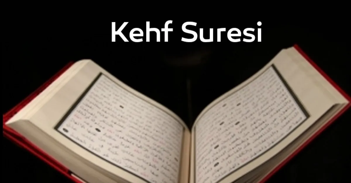 kehf suresi okunusu ve anlami kehf