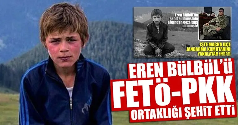 Eren’i FETÖ-PKK ortaklığı şehit etti