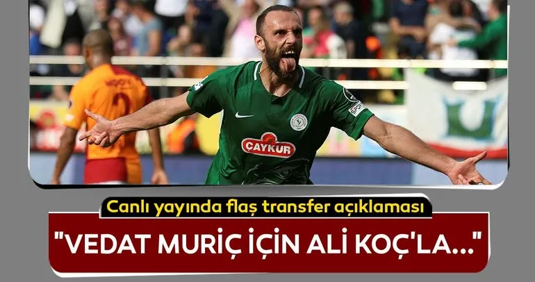 Son dakika Fenerbahçe transfer haberleri! Vedat Muriç için Ali Koç’la...