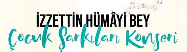 İzzettin Hümâyi Bey'in şarkıları vefatından 69 yıl sonra ilk defa seslendirilecek - 1