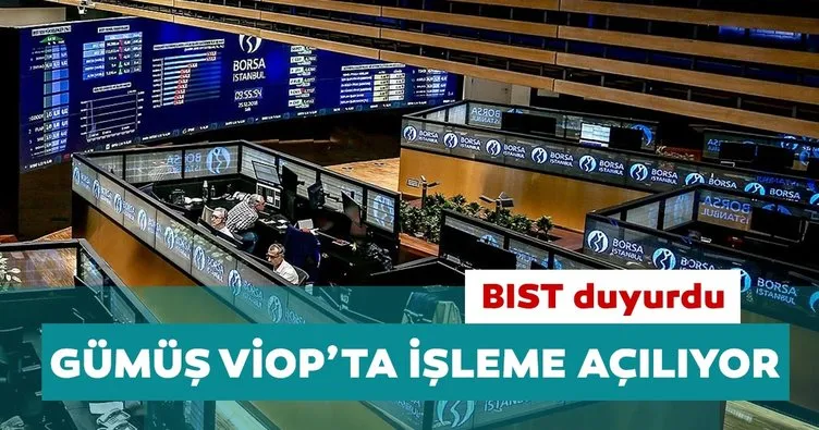 Borsa İstanbul duyurdu: Gümüş vadeli işlem sözleşmeleri VİOP’ta işleme açılıyor