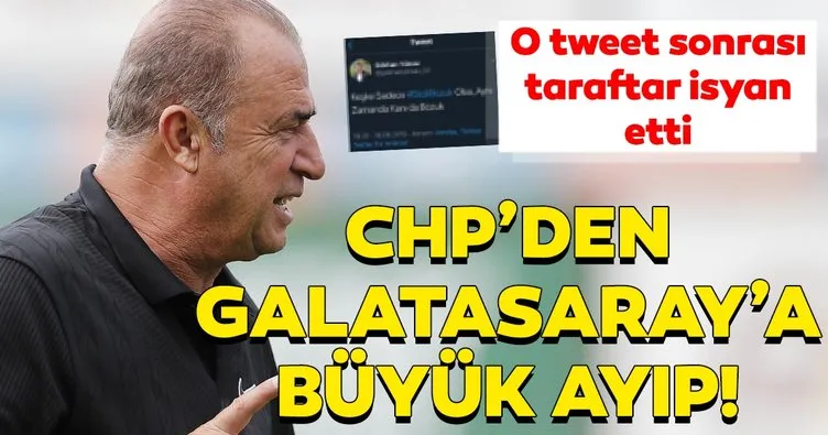 CHP’den Galatasaray’a büyük ayıp