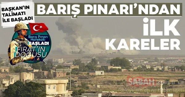 Barış Pınarı'ndan ilk kareler gelmeye başladı