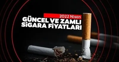 SİGARA FİYATLARI SON LİSTE! 15 Nisan 2022 Sigaraya yeniden zam gelecek mi, BAT, JTI, Philip Morris sigara fiyatları ne kadar, kaç TL?