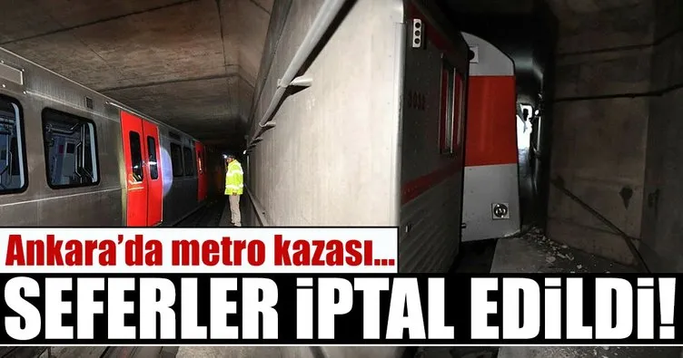Ankara’da metro kazası! Seferler iptal edildi