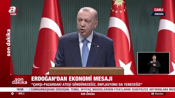 Kabine Toplantısı sona erdi! Başkan Erdoğan'dan önemli açıklamalar: Çarşı ve pazardaki ateşi söndüreceğiz | Video
