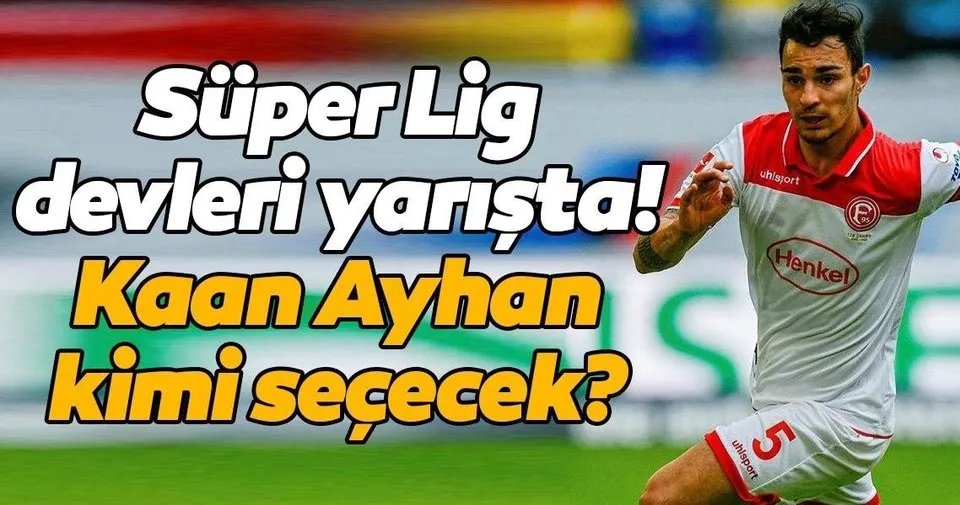 Kaan Ayhan kimi seçecek? - Son Dakika Spor Haberleri