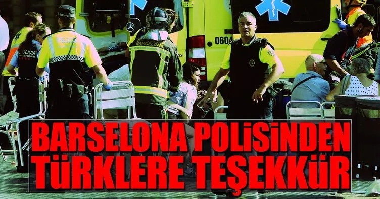 Barselona polisinden Türklere teşekkür