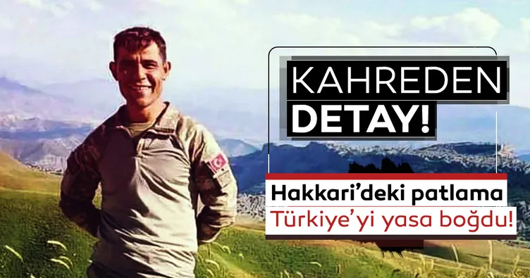 Hakkari şehidinin kahreden detayı!