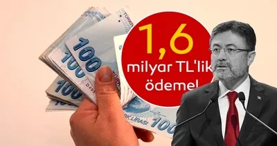 SON DAKİKA: Bakan Yumaklı açıkladı! 1,6 milyar TL’lik ödeme bugün hesaplara yatıyor