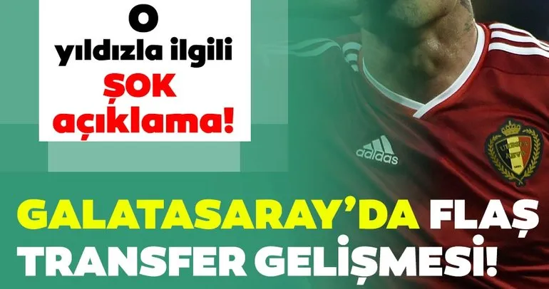 Son dakika: Galatasaray’da flaş transfer gelişmesi! O yıldızla ilgili şok açıklama...