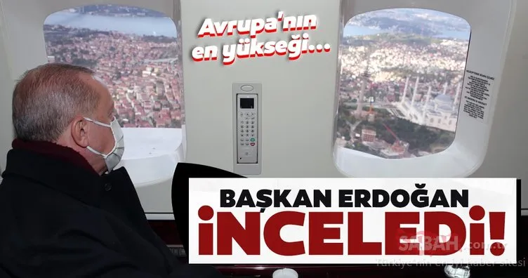 Başkan Erdoğan Çamlıca TV Kulesi’ni inceledi! Avrupa’nın en yükseği...
