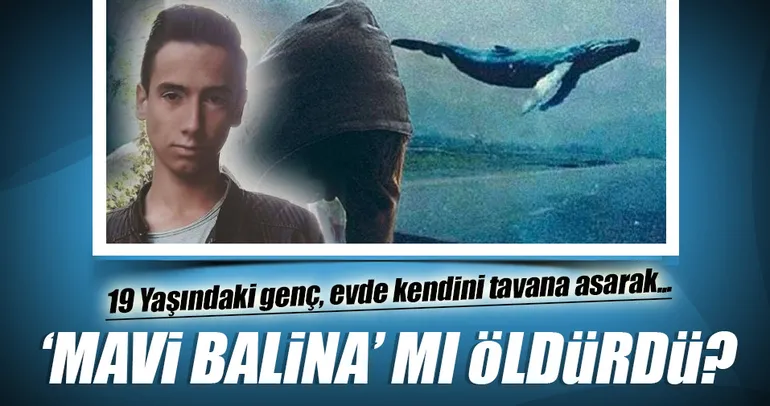 ’Mavi Balina’ intiharı şüphesi