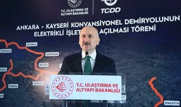 Ulaştırma Bakanı Karaismailoğlu: Ankara-Kayseri demiryolunda kesintisiz elektrikli hat bütünlüğü sağlandı