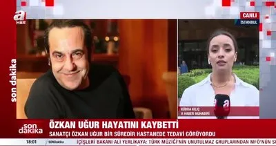 Usta sanatçı Özkan Uğur hayatını kaybetti | Video