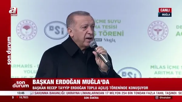 Son Dakika: Başkan Erdoğan'dan Muğla'daki Toplu Açılış Töreninde önemli açıklamalar | Video
