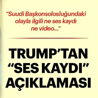 Trump'tan ses kaydı açıklaması