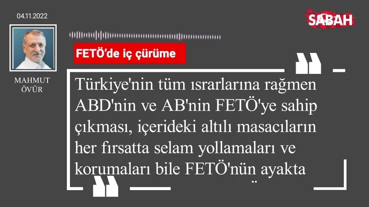 Mahmut Övür | FETÖ'de iç çürüme