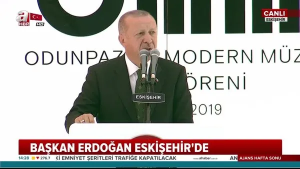 Başkan Erdoğan'dan Eskişehir'de önemli açıklamalar