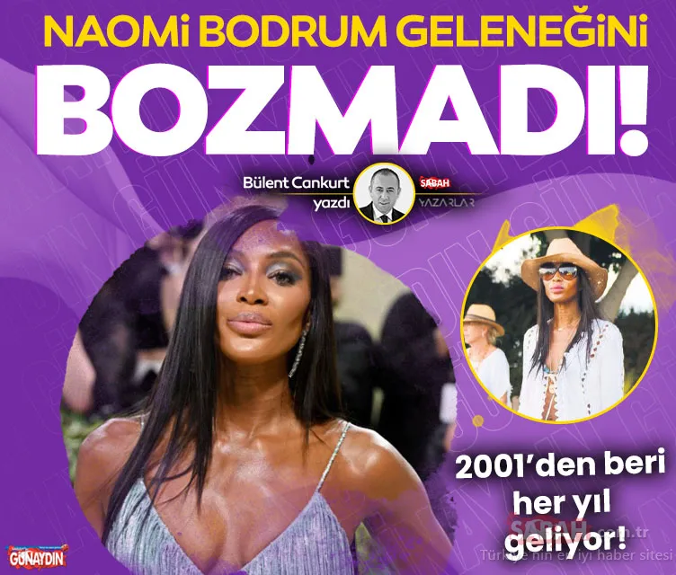 Bir dönemin efsane modeli Naomi Campbell Bodrum’da...