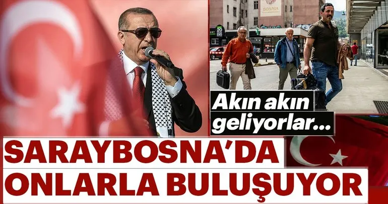 Cumhurbaşkanı Erdoğan, Avrupalı Türklerle Saraybosnada buluşacak