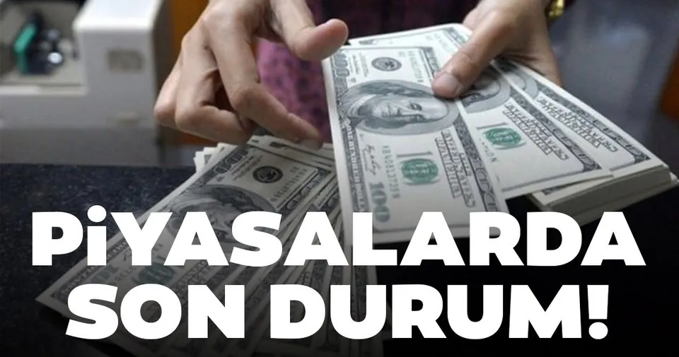 piyasalarda son durum son dakika haberler
