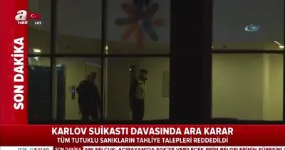 Karlov suikasti davasında ara karar